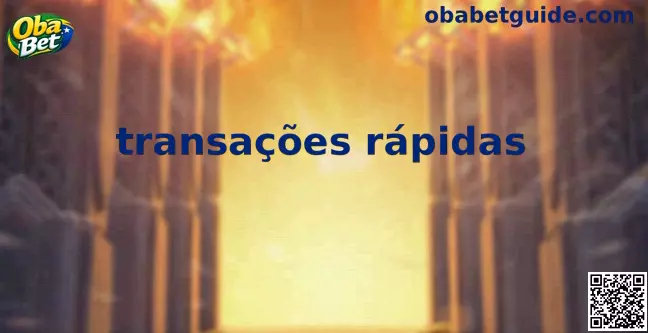 Transações Rápidas no Oba Bet